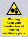 warning--keep-your-hands-clear-of-moving-machinery-parts~